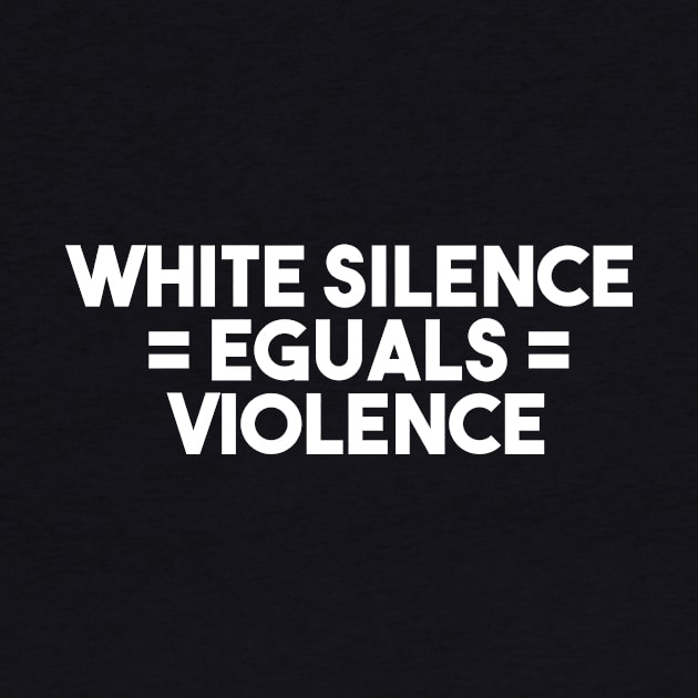 white silence equals violence by GOG designs